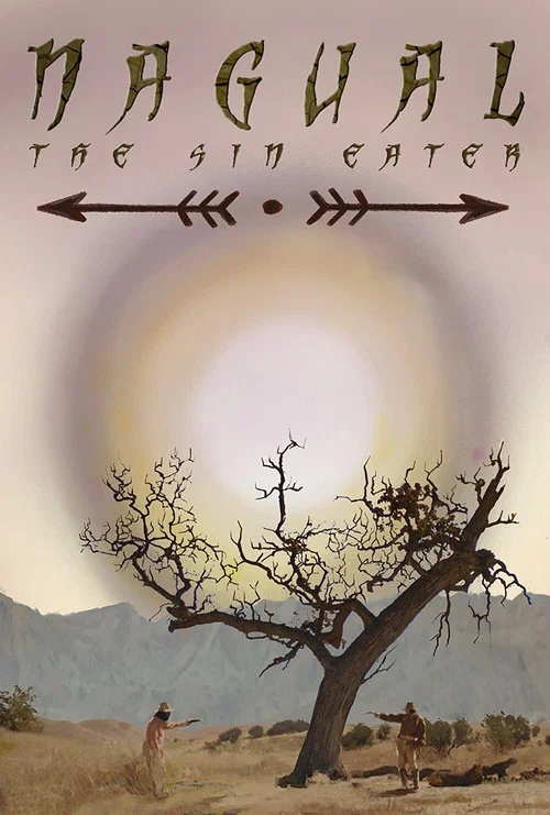 Nagual: The Sin Eater постер