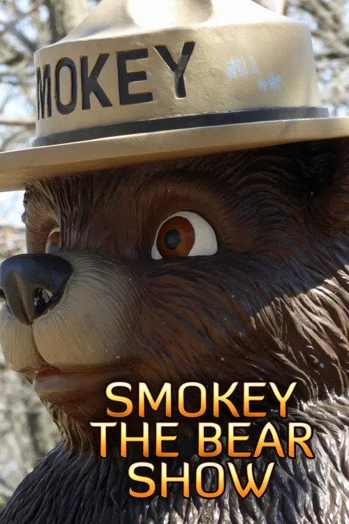 The Smokey Bear Show постер
