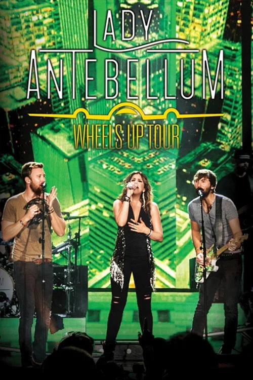 Lady Antebellum - Wheels Up Tour постер