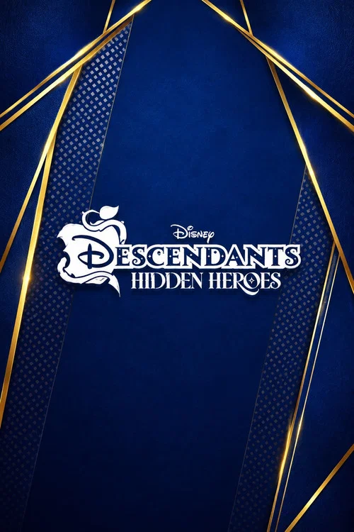 Descendants: Hidden Heroes постер