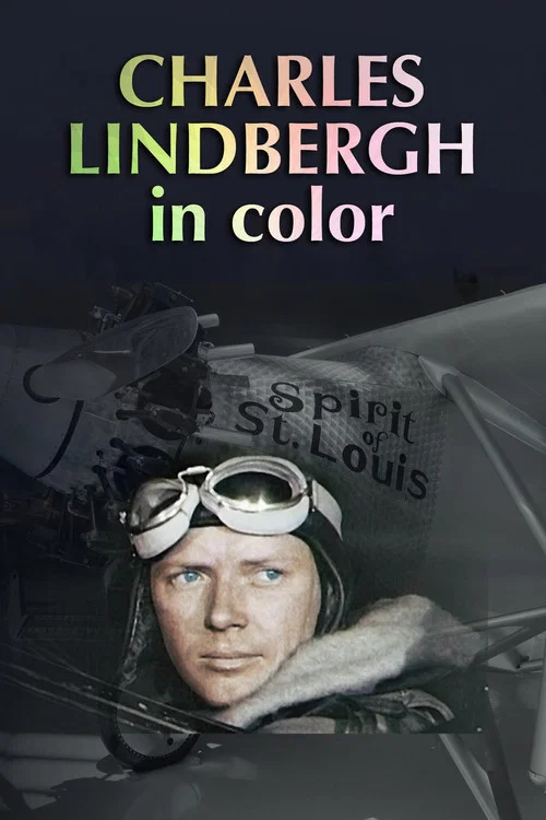 Charles Lindbergh In Color постер