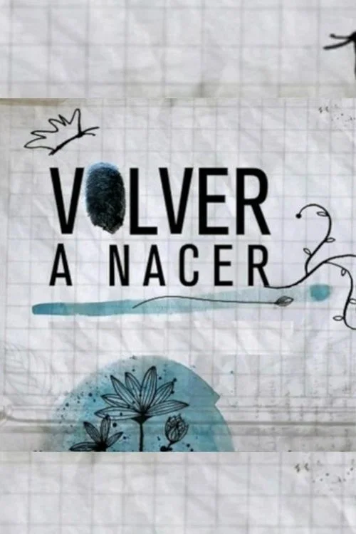 Volver a nacer постер