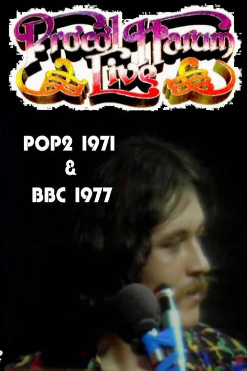 Procol Harum - Live  - POP2 (1971) & BBC (1977) постер