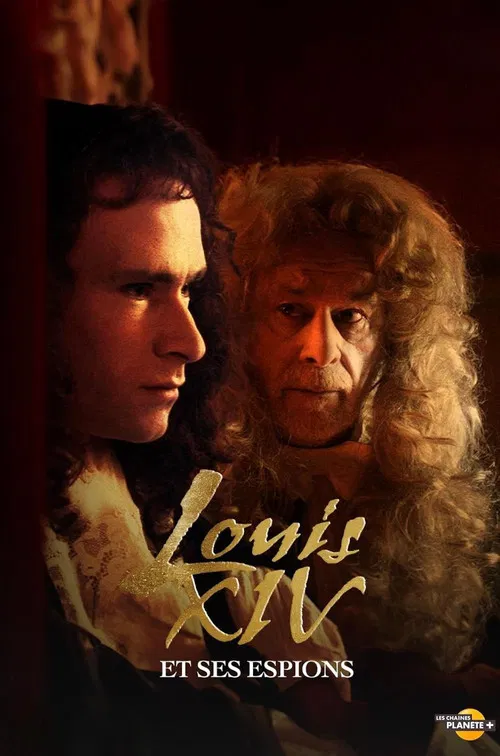 Louis XIV et ses espions постер