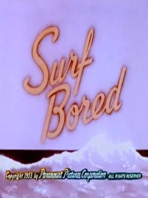 Surf Bored постер
