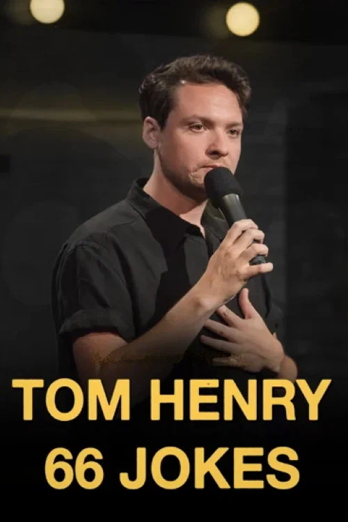 Tom Henry: 66 Jokes постер