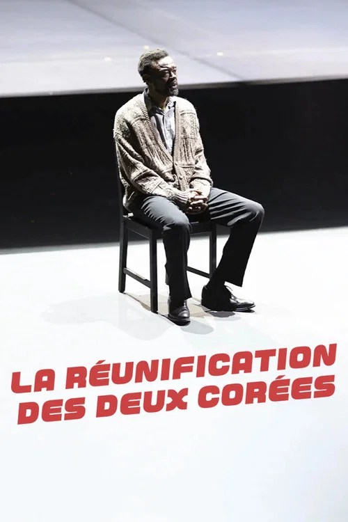La Réunification des deux Corées постер