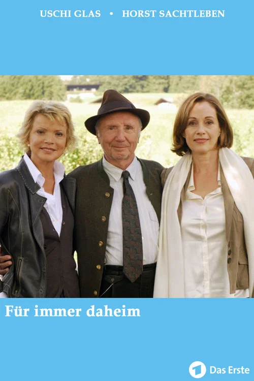 Für immer daheim постер
