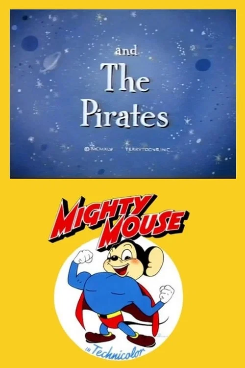 Mighty Mouse and the Pirates постер