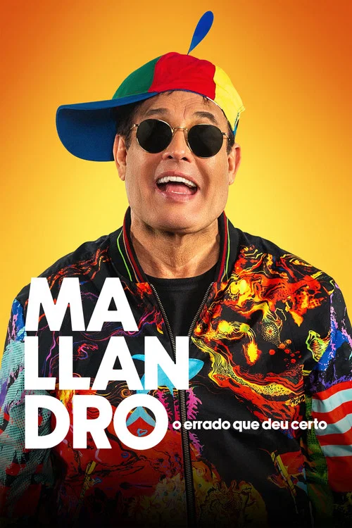 Mallandro: O Errado que Deu Certo постер