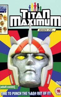 Titan Maximum постер