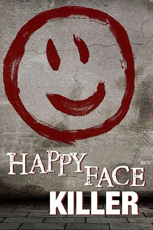 Happy Face Killer постер