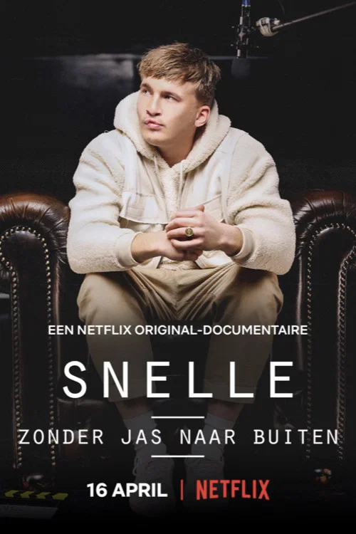 Snelle: Zonder jas naar buiten постер