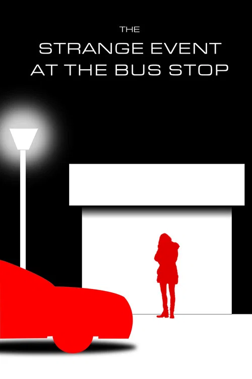 ANGST III: The Strange Event At The Bus Stop постер