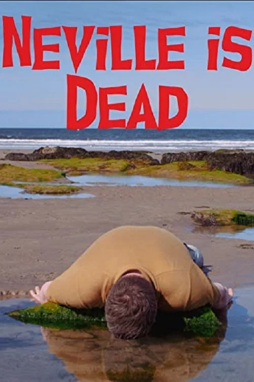 Neville is Dead постер