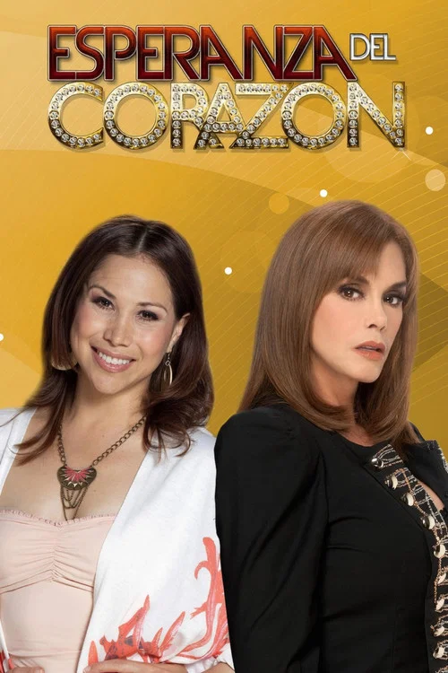 Esperanza del Corazón постер