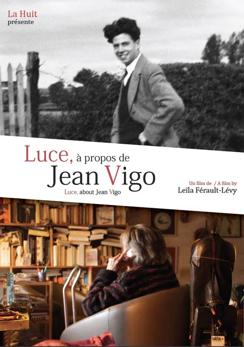 Luce, à propos de Jean Vigo постер