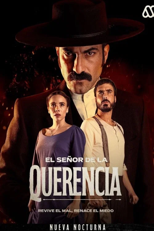 El señor de La Querencia постер