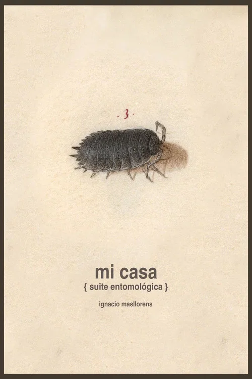 Mi casa [suite entomológica] постер