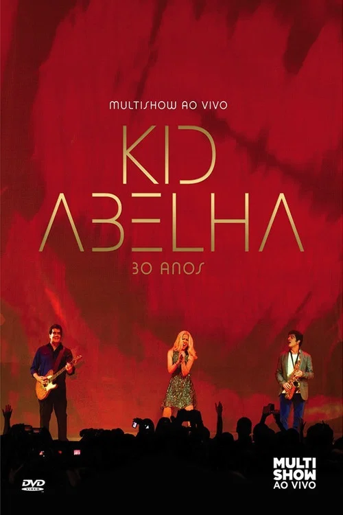 Kid Abelha 30 Anos - Multishow Ao Vivo постер