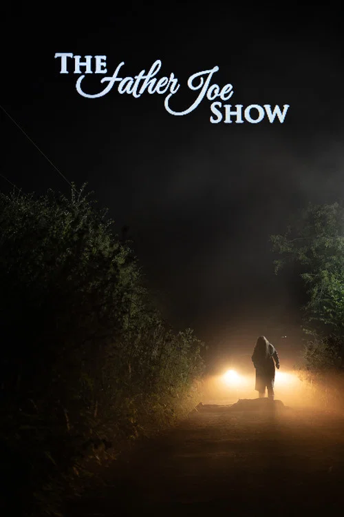 The Father Joe Show постер