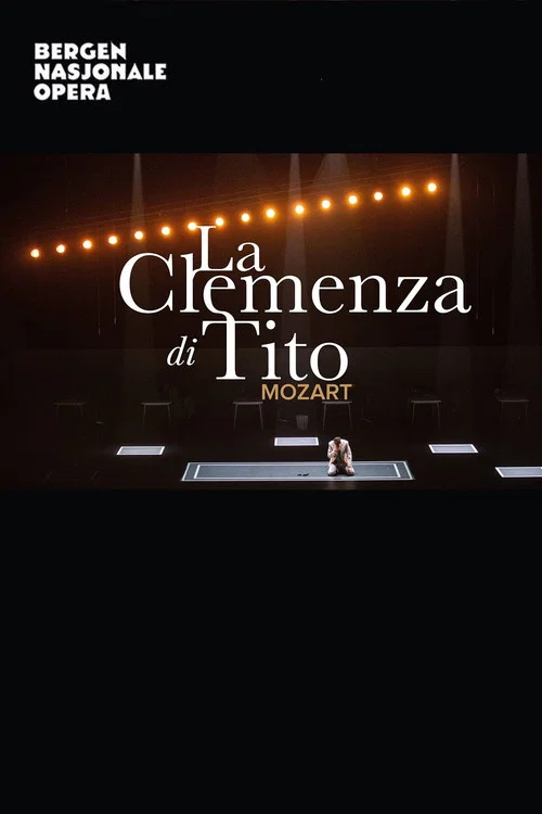 La Clemenza Di Tito - Bergen National Opera постер