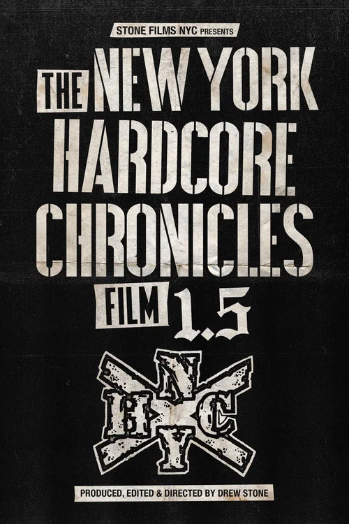 The New York Hardcore Chronicles Film 1.5 постер
