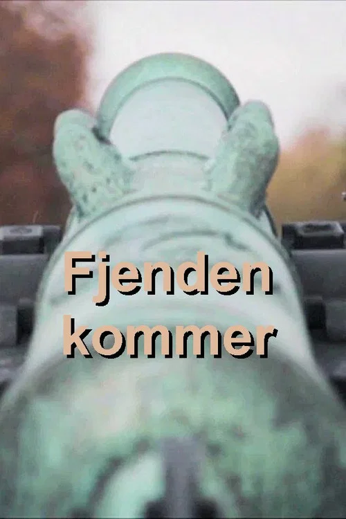 Fjenden kommer постер