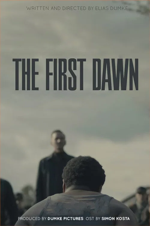 The First Dawn постер
