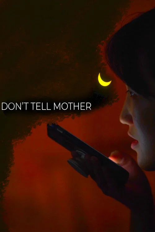 Don't Tell Mother постер
