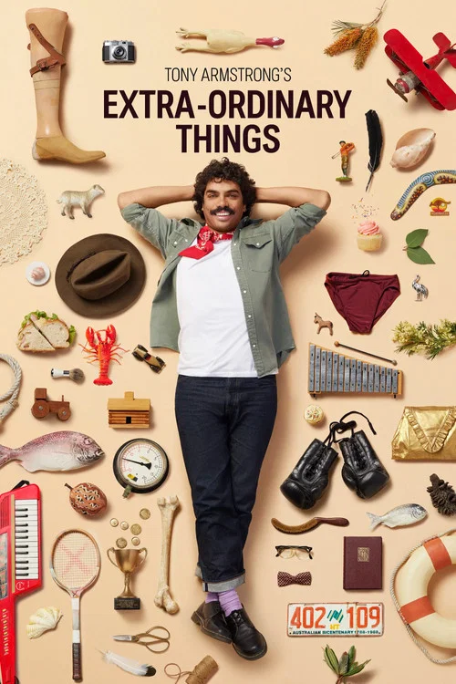 Tony Armstrong's Extra-ordinary Things постер