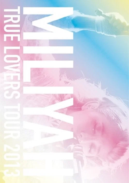 True Lovers Tour 2013 постер