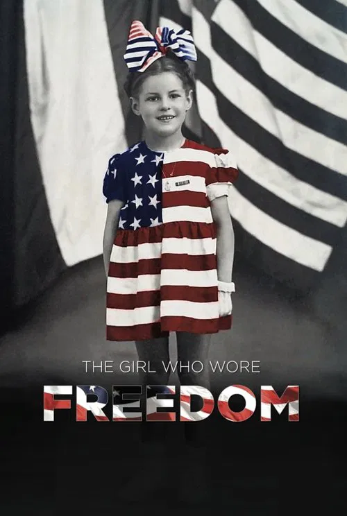 The Girl Who Wore Freedom постер