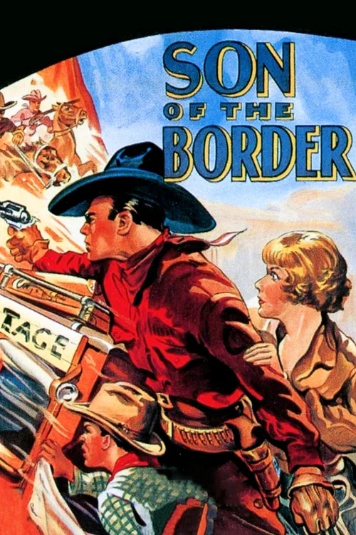 Son of the Border постер