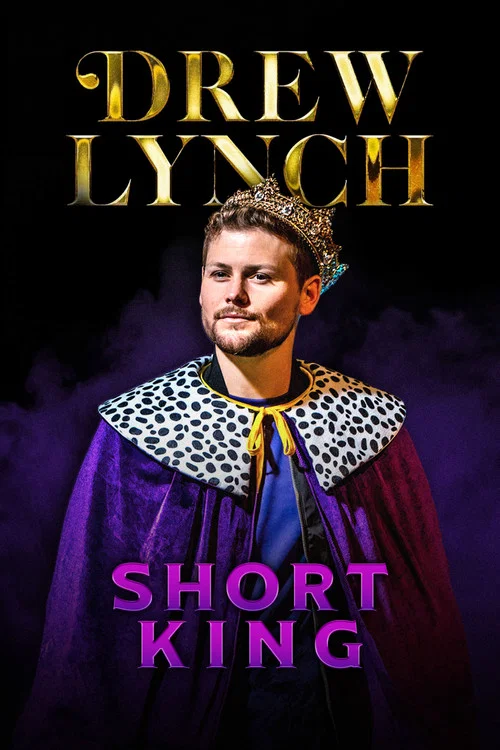 Drew Lynch: Short King постер