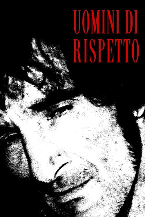 Uomini di Rispetto постер