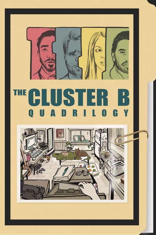 The Cluster B Quadrilogy постер