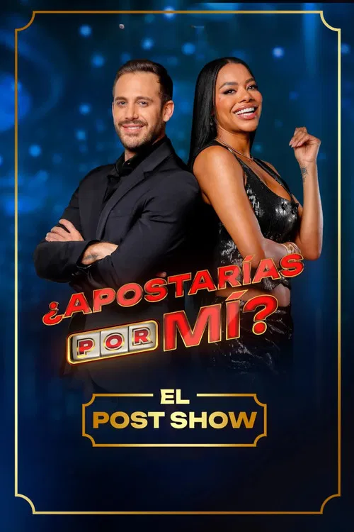 ¿Apostarías por Mi? Post Show постер
