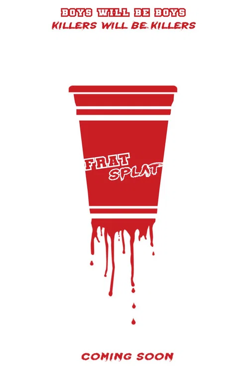 Frat Splat постер