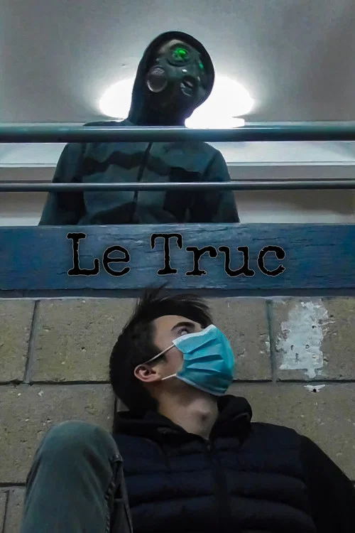 Le Truc постер