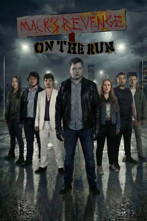 Mack's Revenge: On The Run постер