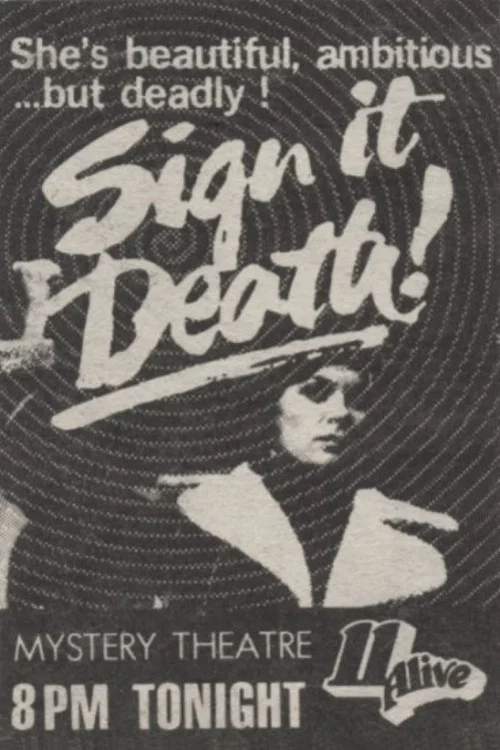 Sign It Death постер