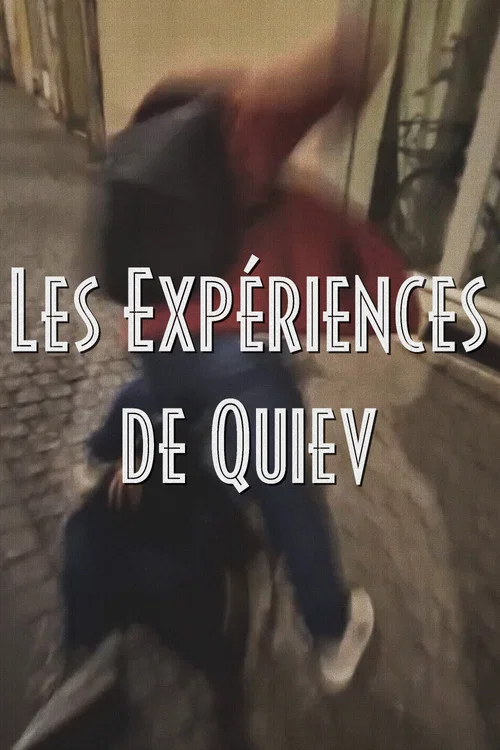 Les Expériences de Quiev постер