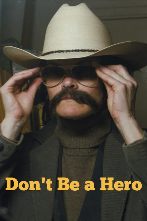 Don't Be a Hero постер