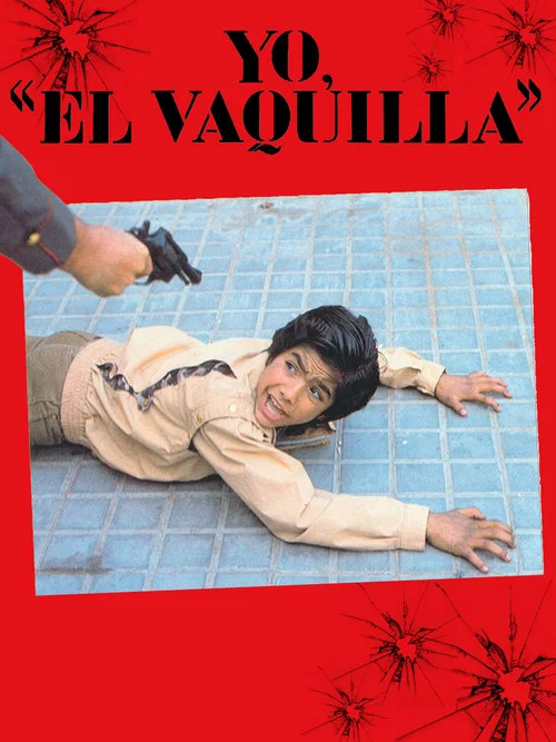 Yo, 'El Vaquilla' постер