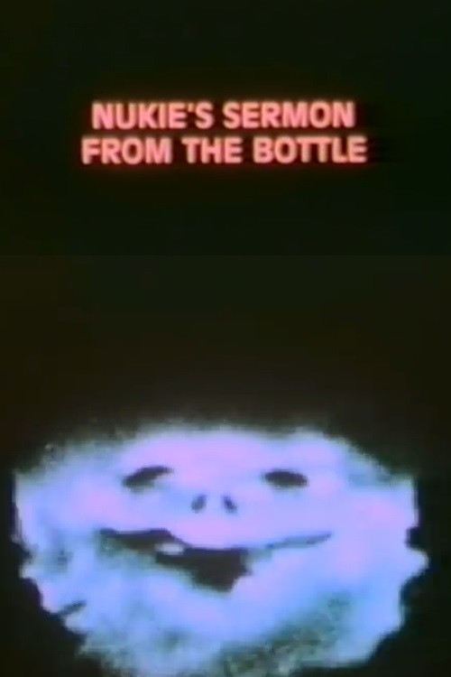 Nukie's Sermon from the Bottle постер