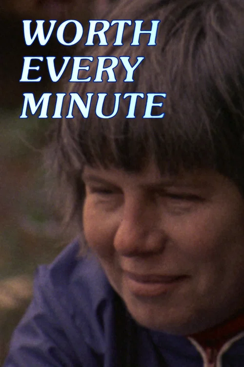 Worth Every Minute постер