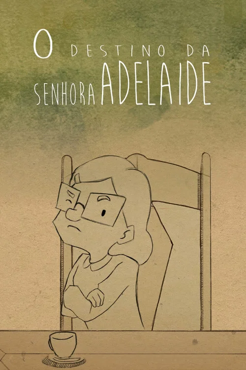 O Destino da Senhora Adelaide постер