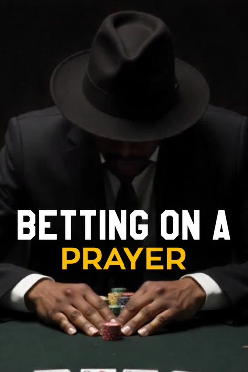 Betting on A Prayer постер