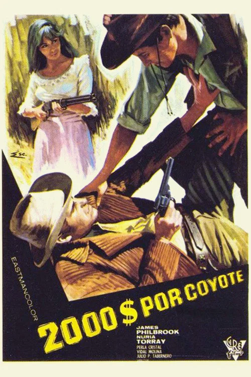 Dos mil dólares por Coyote постер